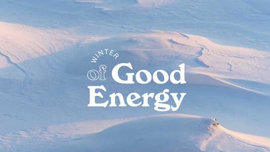 Winter of Good Energy - Winter Events You Don’t Want to Miss