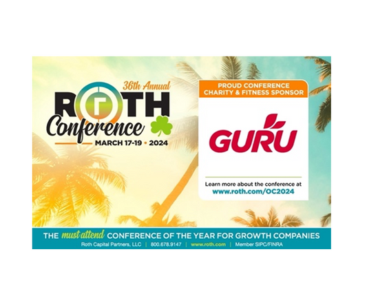 GURU ORGANIC ENERGY WILL ATTEND THE 36TH ANNUAL ROTH CONFERENCE AND WILL BE THE ENERGY DRINK SPONSOR